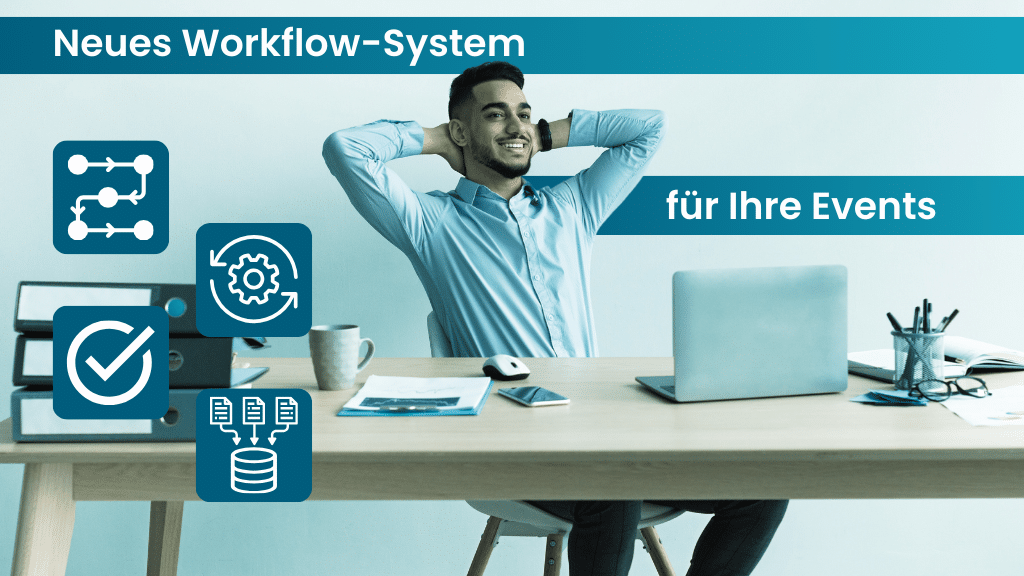 Workflow-System für Ihre Events